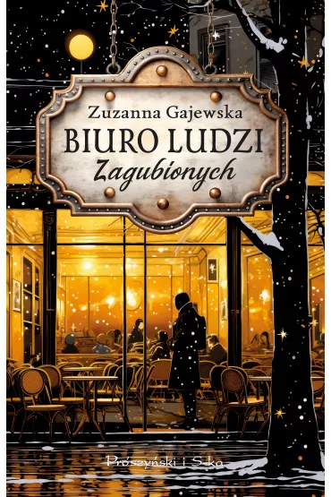 Biuro Ludzi Zagubionych - Zuzanna  Gajewska