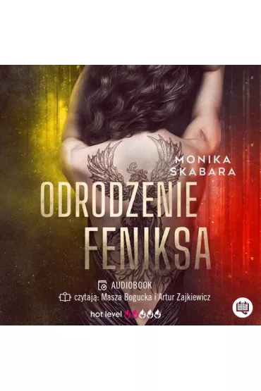 Audiobook Odrodzenie feniksa. Dziewczyna Feniksa. Tom 2 mp3 - Monika Skabara