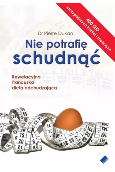 Nie potrafi� schudn��. - Pierre Dukan