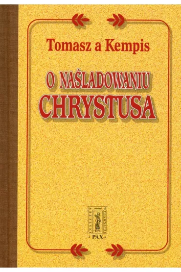 O na�ladowaniu Chrystusa - Tomasz Kempis
