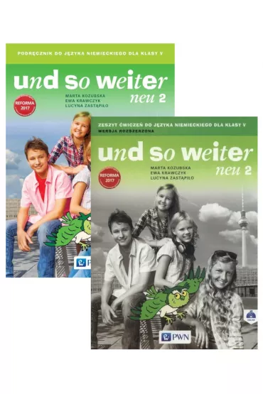 Und so weiter neu 2. Podr�cznik i zeszyt �wicze� do j�zyka niemieckiego dla klasy 5 szko�y podstawowej. Wersja rozszerzona - Ewa Krawczyk, Lucyna Zast�pi�o, Marta Kozubska