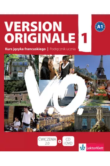 Version Originale 1 LO Podr�cznik. J�zyk francuski + CD/DVD (wersja polska) - Agnieszka Paciej-Motyl, Maria Szozda