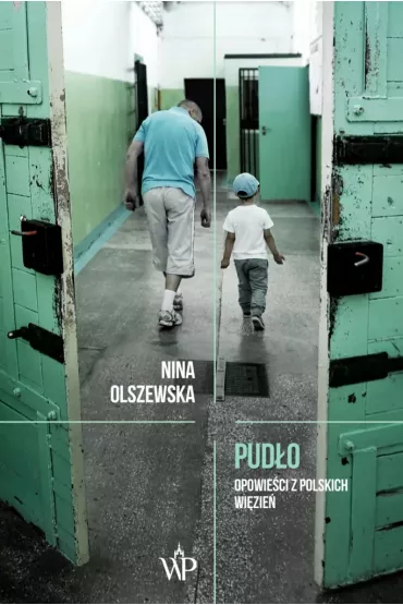 Pud�o. Opowie�ci z polskich wi�zie� - Nina  Olszewska