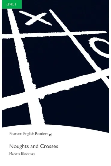 Noughts and Crosses. Book with Digital Version and audio. Level 3
