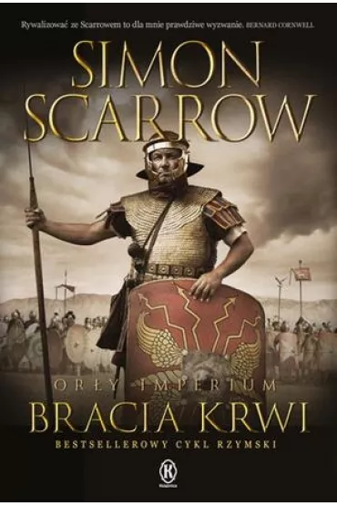 Bracia krwi. Or�y Imperium. Tom 13 - Simon Scarrow