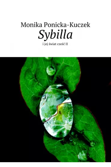 eBook Sybilla i jej �wiat. Cz�� 2 mobi epub - Monika Ponicka-Kuczek