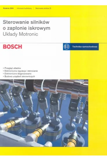 Bosch. Sterowanie silnik�w o zap�onie iskrowym