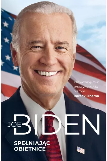 Speniajc obietnice - Joe  Biden