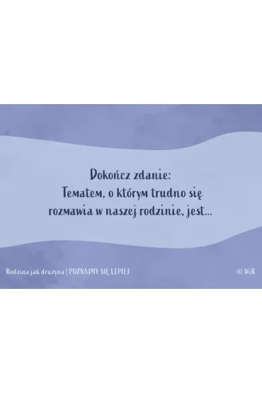 Rodzina jak dru�yna Poznajmy si� lepiej Karty konwersacyjne dla dzieci w wieku 6+ - Renata Zieli�ska