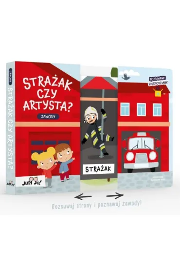 Rozsuwanki-niespodzianki. Stra�ak czy artysta? Zawody - Magdalena  M�odnicka