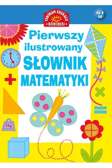 Pierwszy ilustrowany s�ownik matematyki