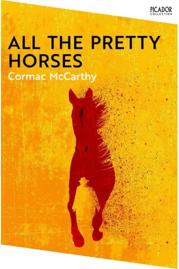 All the Pretty Horses wer. angielska - Cormac McCarthy