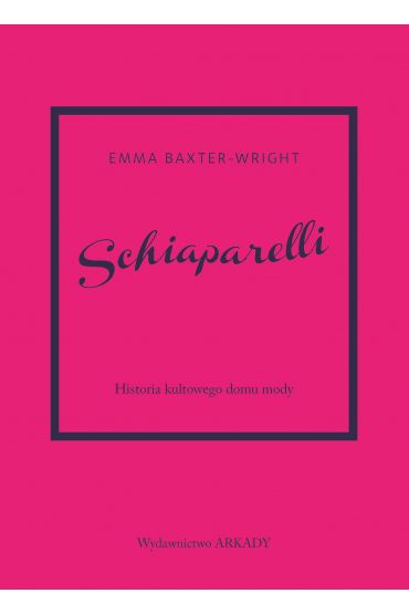 Schiaparelli. Historia kultowego domu mody