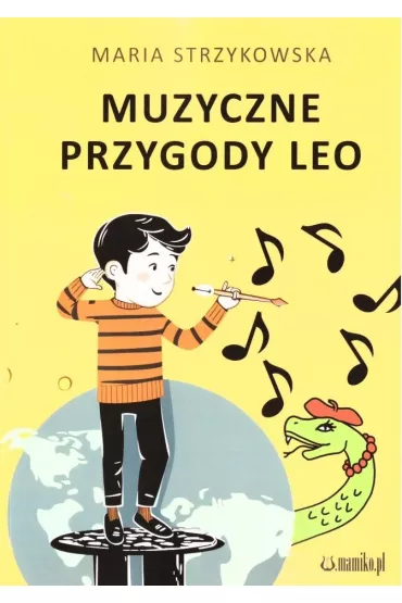 Muzyczne przygody Leo - Maria Strzykowska