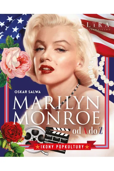 Marilyn Monroe od A do Z - Oskar Salwa