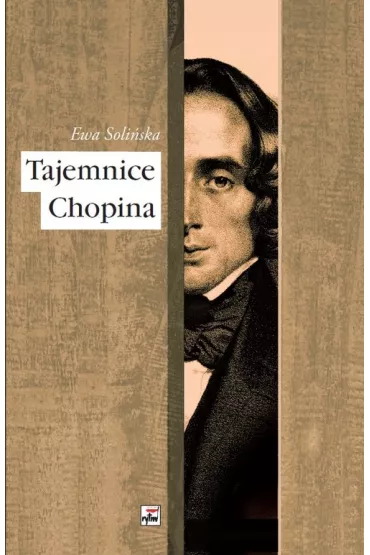 Tajemnice Chopina - Ewa Soli�ska