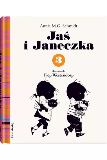 Ja� i Janeczka. Tom 3 - Annie M. G. Schmidt