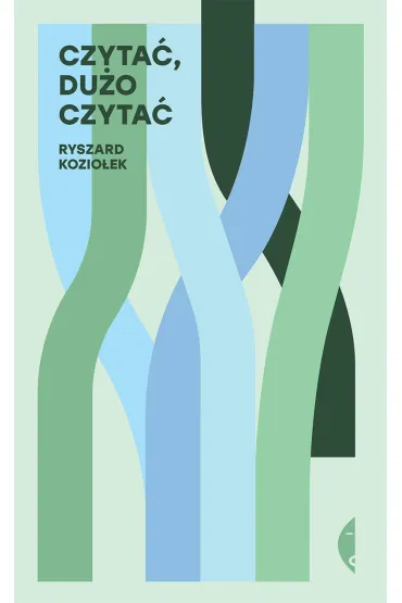 Czyta�, du�o czyta� - Ryszard Kozio�ek