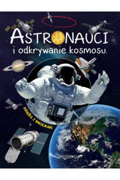 Astronauci i odkrywanie kosmosu