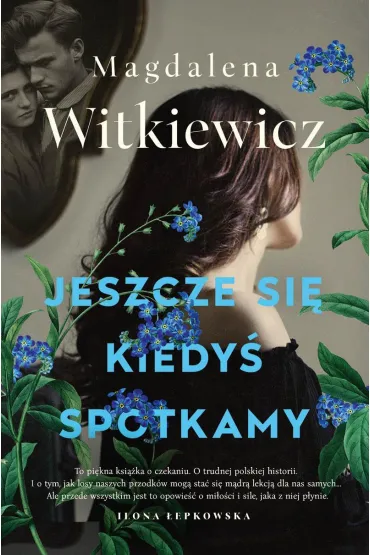 Jeszcze si� kiedy� spotkamy (barwione brzegi) - Magdalena Witkiewicz