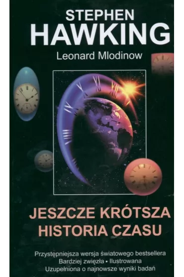 Jeszcze kr�tsza historia czasu - Leonard Mlodinov