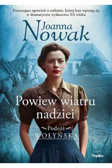 Powiew wiatru nadziei. Podr woyska. Tom 5 - Joanna Nowak