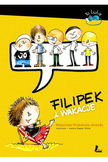 Filipek i wakacje - Ma�gorzata Str�kowska-Zaremba