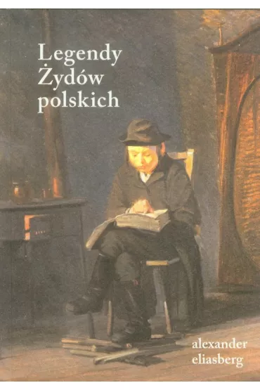 Legendy �yd�w Polskich - Alexander Eliasberg