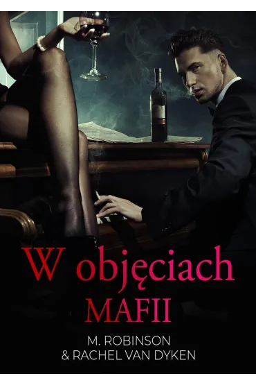 W obj�ciach mafii - M. Robinson, Rachel Van Dyken