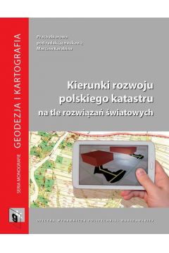 eBook Kierunki rozwoju polskiego katastru na tle rozwiza wiatowych pdf