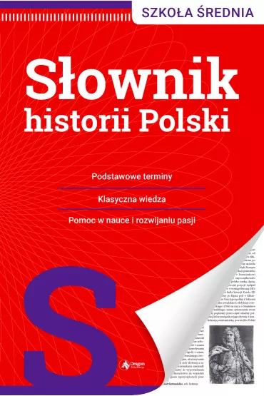S�ownik historii Polski. Wydawnictwo Dragon