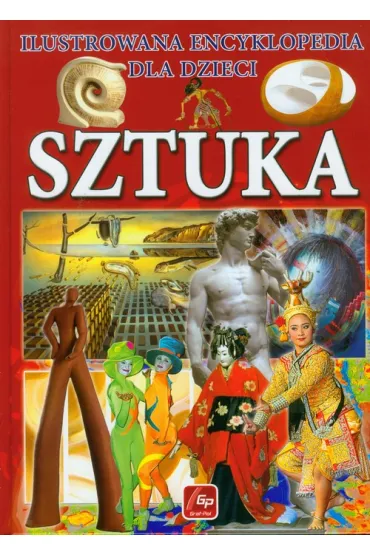 Sztuka. Ilustrowana encyklopedia dla dzieci - Paulina K�dziora