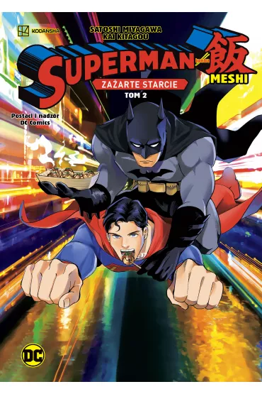 Manga DC Za�arte starcie. Superman kontra Meshi. Tom 2 - Satoshi Miyagawa, Kai Kitagou