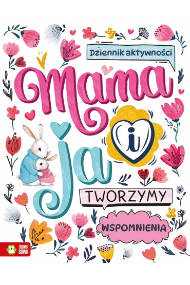 KSIAZECZKA EDUK 165X210 MAMA I JA ZS