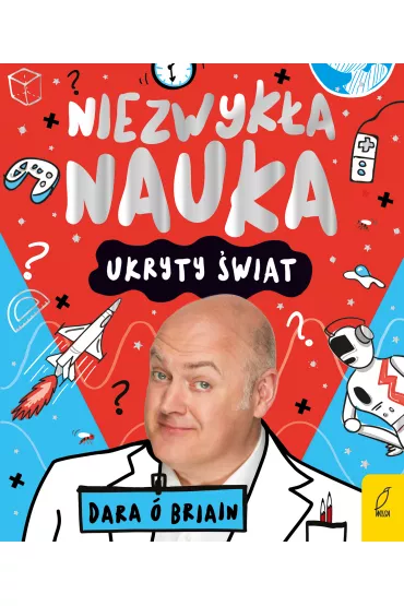 Niezwyk�a nauka. Ukryty �wiat - Dara � Briain