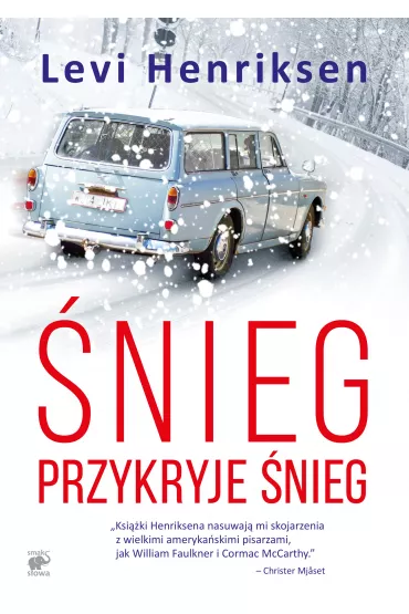 �nieg przykryje �nieg - Levi Henriksen
