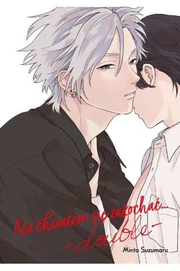 Nie chcia�em si� zakocha�. . . -double- - Minta Suzumaru