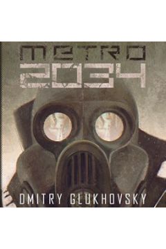 Audiobook Metro 2034. Trylogia Metro. Tom 2 mp3