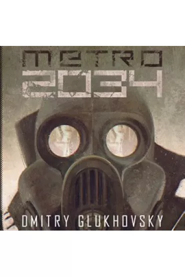 Audiobook Metro 2034. Trylogia Metro. Tom 2 mp3 - Dmitry Glukhovsky