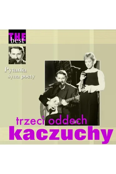 The Best Trzeci oddech kaczuchy - Pytania CD - Trzeci Oddech Kaczuchy