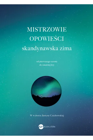 Mistrzowie opowie�ci. Skandynawska zima