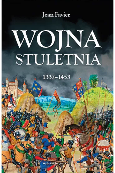 eBook Wojna stuletnia 1337-1453 mobi epub - Jean  Favier