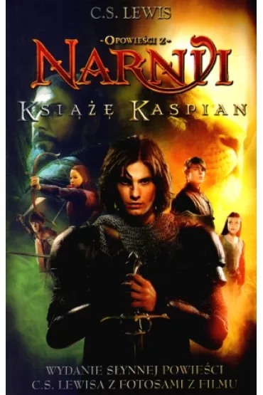 Opowie�ci z Narnii. Tom 2. Ksi��� Kaspian - Clive Staples Lewis