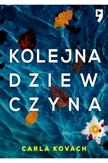 Kolejna dziewczyna. Detektyw Gina Harte. Tom 1 - Carla  Kovach