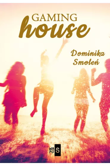 Gaming house - Dominika Smole�