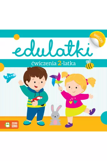 Edulatki �wiczenia 2-latka - Dominika Bylica, Anna  Staniszewska