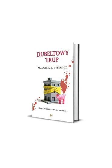 Dubeltowy trup - Malwina A Tylewicz