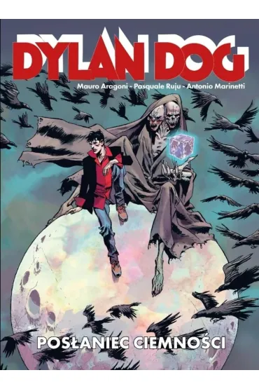 Dylan Dog. Pos�aniec ciemno�ci - Aragoni Mauro, Ruju Pasquale
