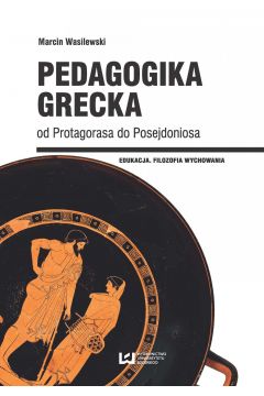 eBook Pedagogika grecka od Protagorasa do Posejdoniosa pdf