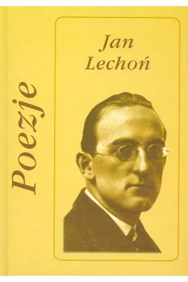 Poezje tw. lecho� - Jan Lecho�